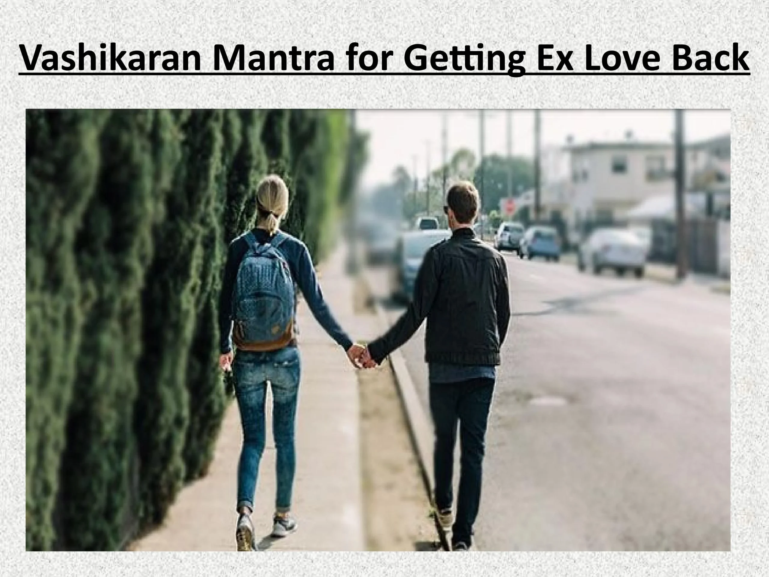 Vashikaran Mantras To Get Your Ex Love