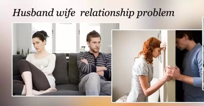 Husband Wife Relationship Problems