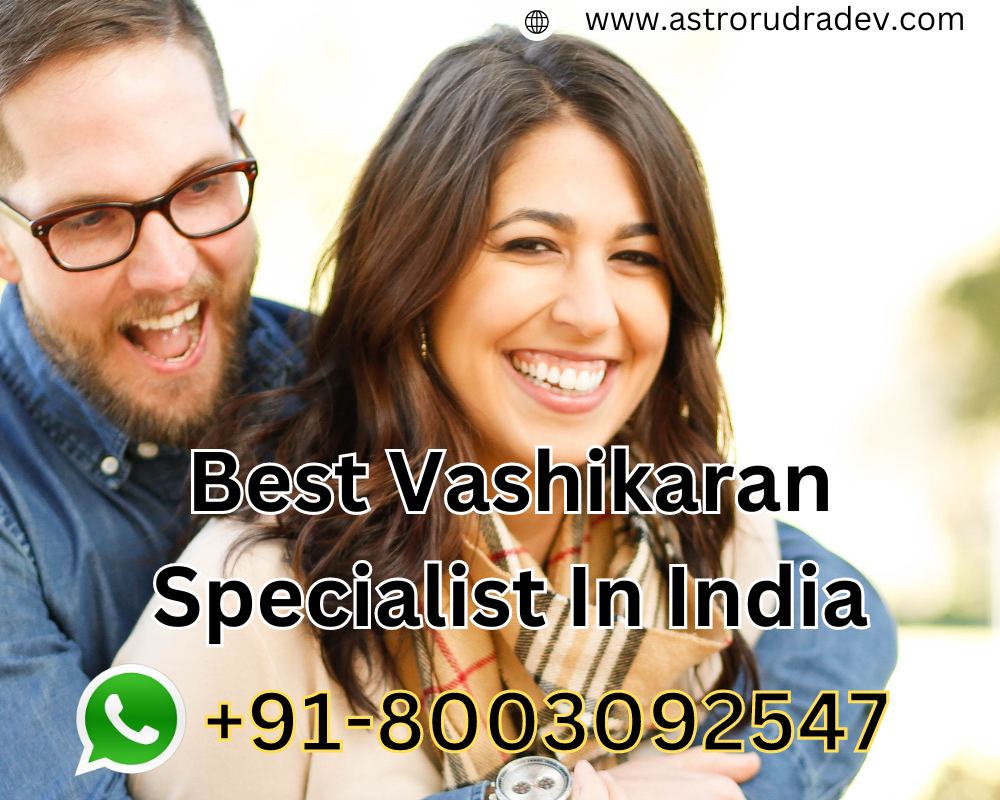 Best Vashikaran Specialist In India