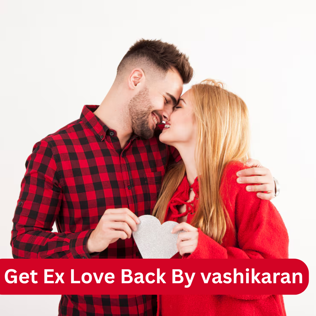 Get Ex Love Back By vashikaran