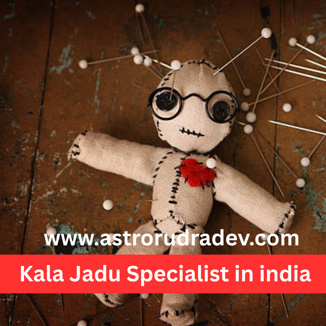 Kala Jadu Specialist in india