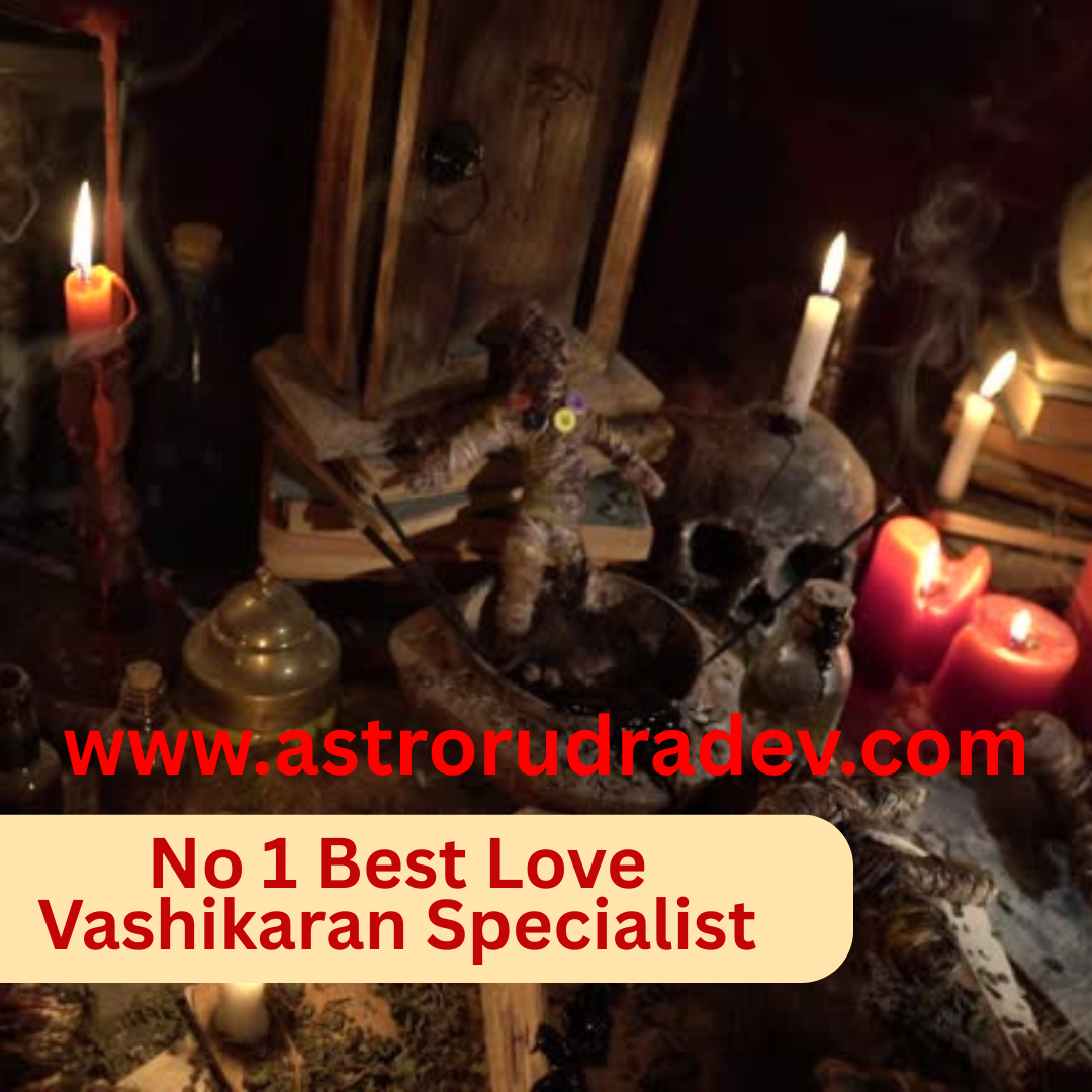 No 1 Best Love Vashikaran Specialist Astrologer