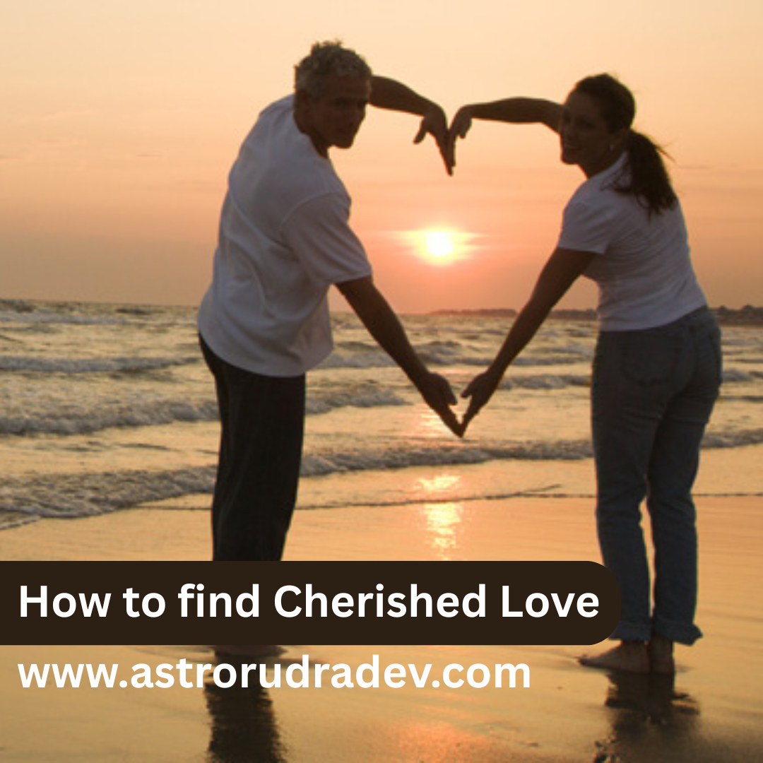 How to find Cherished Love