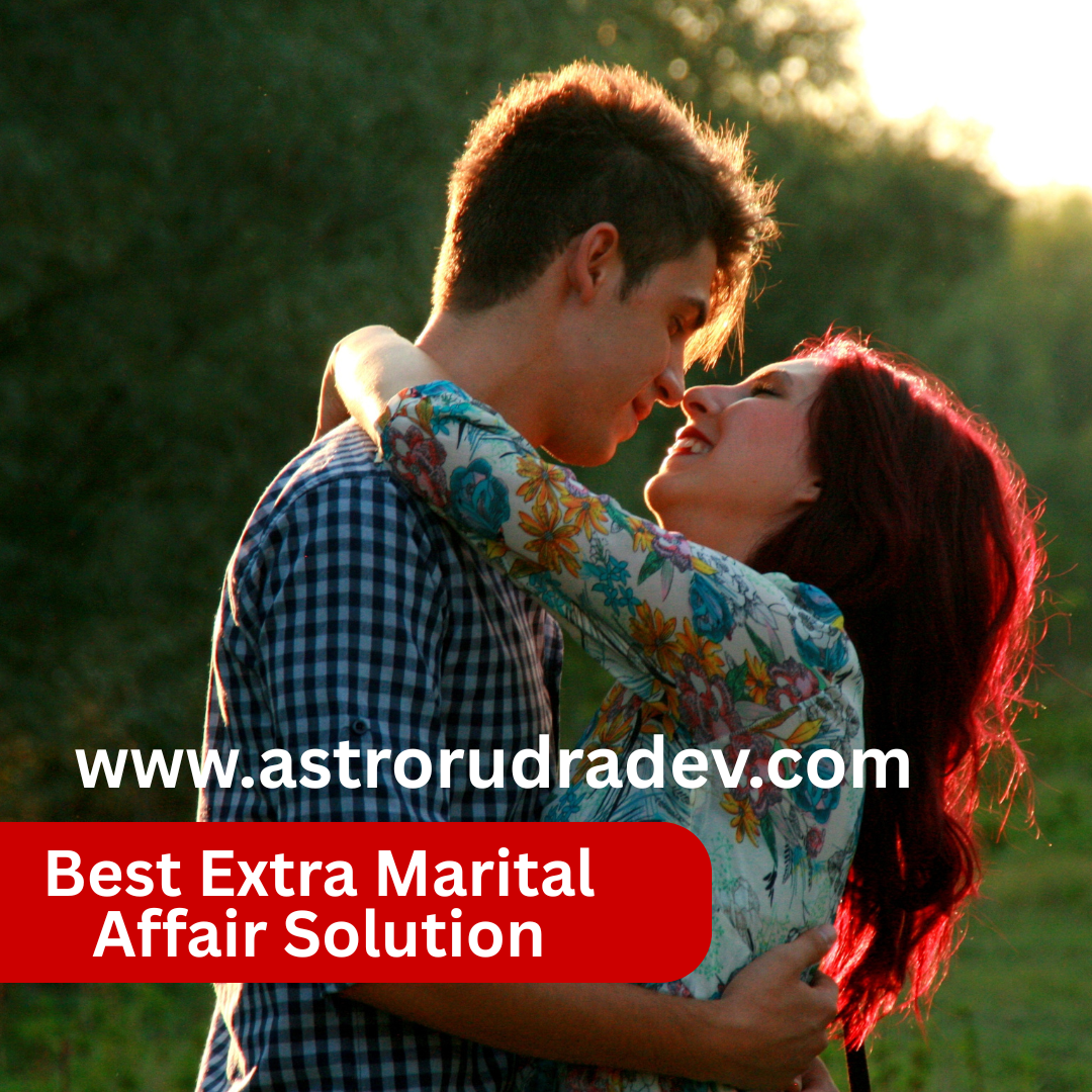 Best Extra Marital Affair Solution