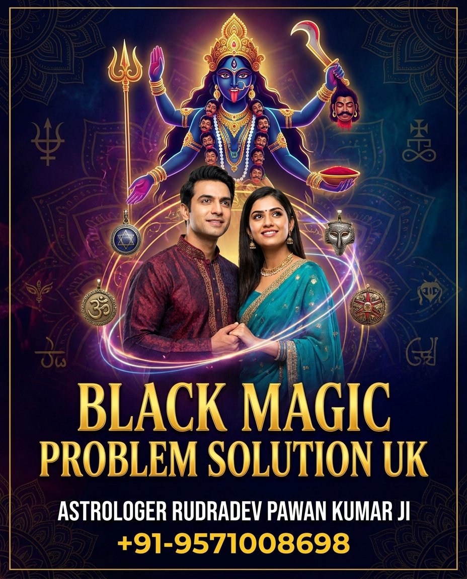 Black Magic Problem Solution UK
